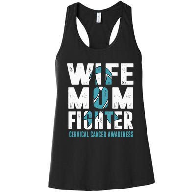 Wife Mom Fighter Cervical Cancer Awareness Women's Racerback Tank