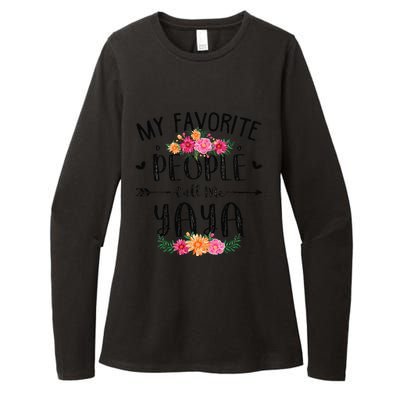 Womens My Favorite People Call Me Yaya Mother's Day Gift Womens CVC Long Sleeve Shirt