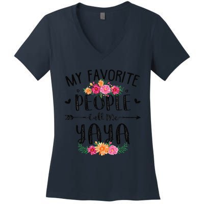 Womens My Favorite People Call Me Yaya Mother's Day Gift Women's V-Neck T-Shirt