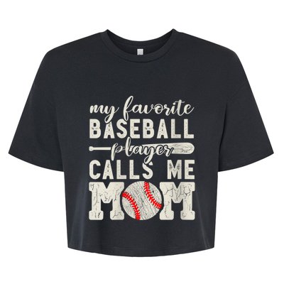 Womens My Favorite Baseball Player Calls Me Mom Cheer Mother Bella+Canvas Jersey Crop Tee