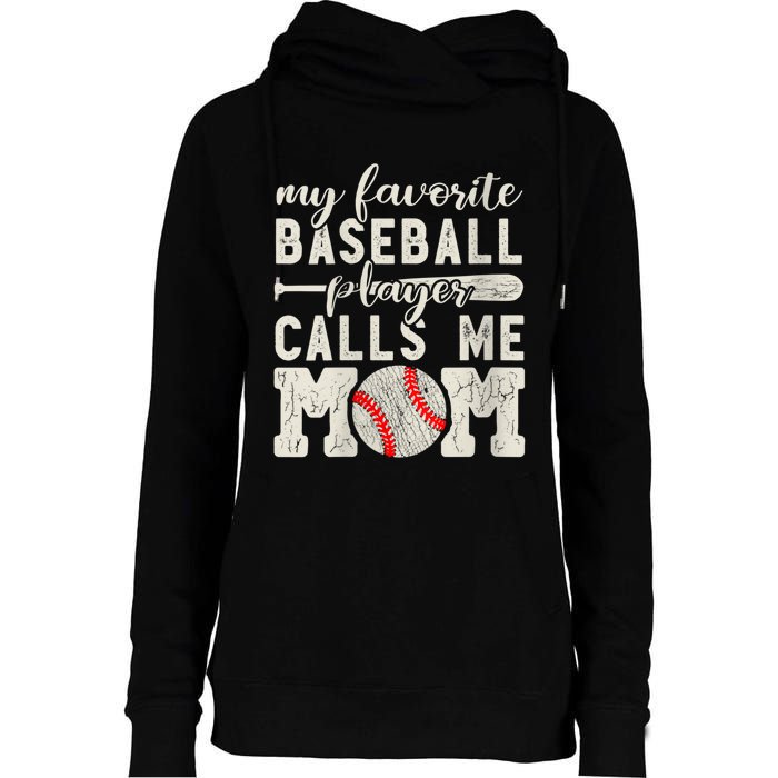 Womens My Favorite Baseball Player Calls Me Mom Cheer Mother Womens Funnel Neck Pullover Hood