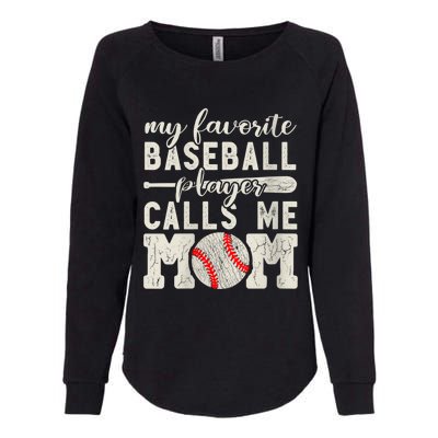 Womens My Favorite Baseball Player Calls Me Mom Cheer Mother Womens California Wash Sweatshirt