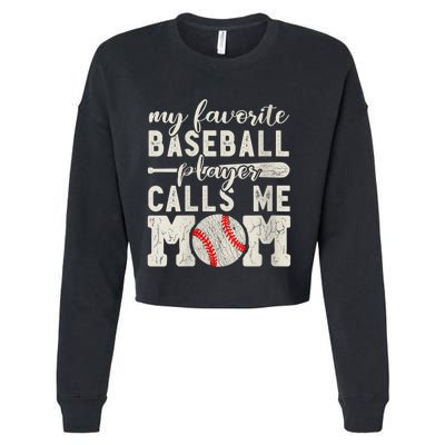 Womens My Favorite Baseball Player Calls Me Mom Cheer Mother Cropped Pullover Crew