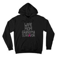 Wife Mom Grandma Survivor Pink Ribbon Breast Cancer Gift Tall Hoodie