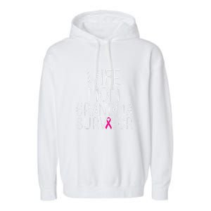 Wife Mom Grandma Survivor Pink Ribbon Breast Cancer Gift Garment-Dyed Fleece Hoodie