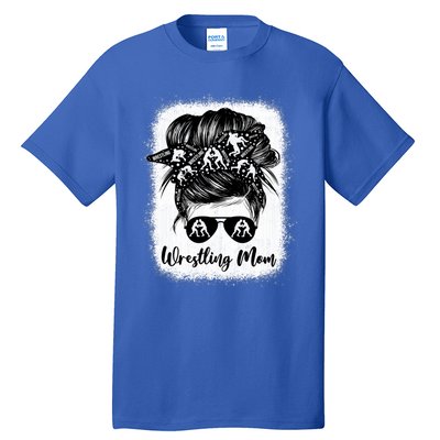 Wrestling Mom Gift Messy Bun Wrestle Wrestler MotherS Day Cool Gift Tall T-Shirt