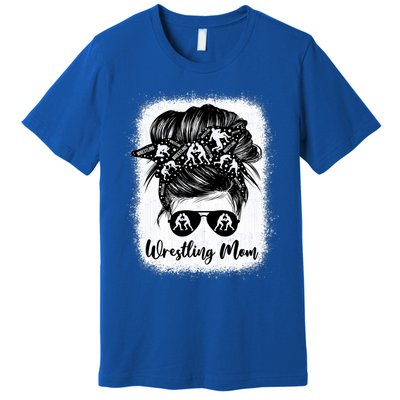 Wrestling Mom Gift Messy Bun Wrestle Wrestler MotherS Day Cool Gift Premium T-Shirt