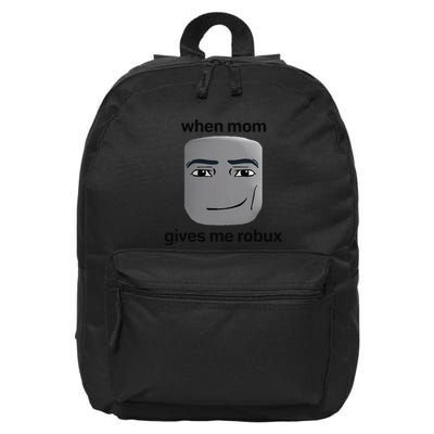 When Mom Gives Me Robux Gaming Culture Gamer 16 in Basic Backpack
