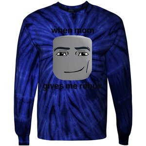 When Mom Gives Me Robux Gaming Culture Gamer Tie-Dye Long Sleeve Shirt