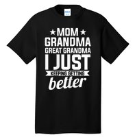 Womens Mom Grandma Great Grandma Mother Tall T-Shirt