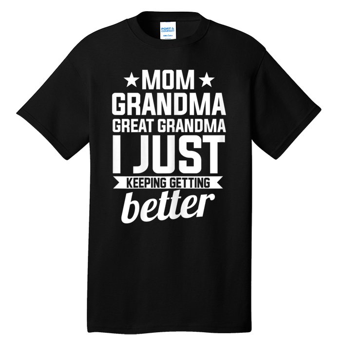 Womens Mom Grandma Great Grandma Mother Tall T-Shirt