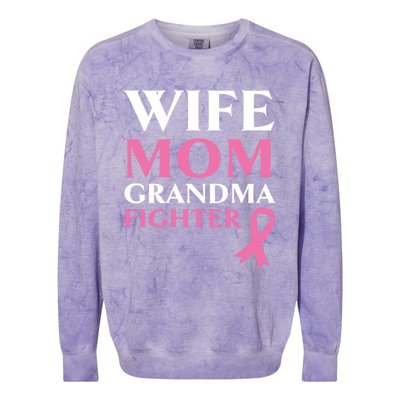 Wife Mom Grandma Fighter Breast Cancer Warrior Cool Gift Colorblast Crewneck Sweatshirt