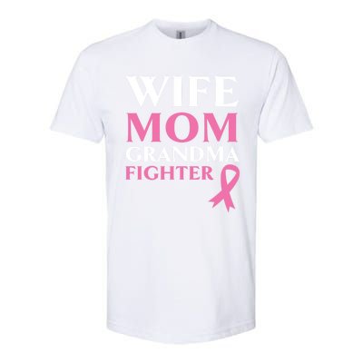 Wife Mom Grandma Fighter Breast Cancer Warrior Cool Gift Softstyle CVC T-Shirt