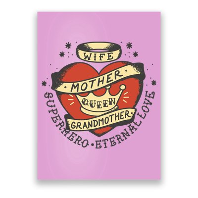 Wife Mother Grandmother Queen Heart Gift Poster