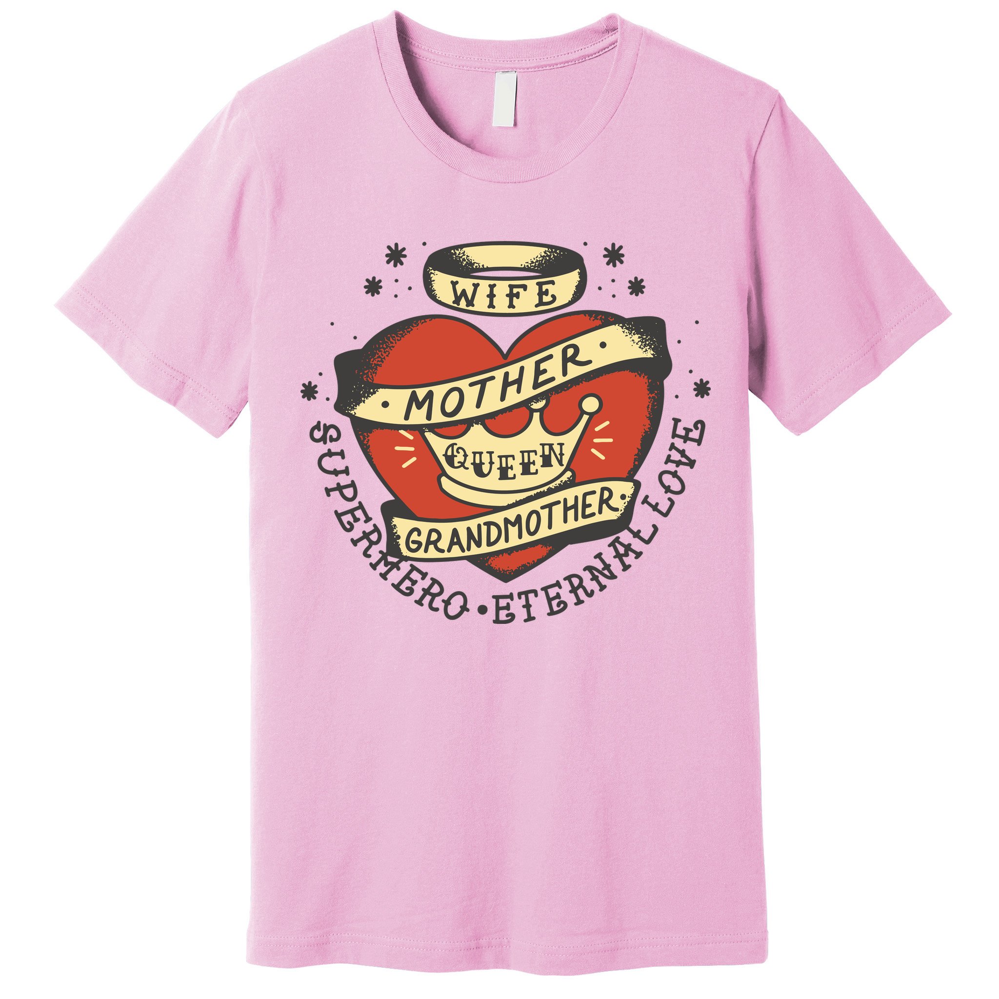 Wife Mother Grandmother Queen Heart Gift Premium T-Shirt