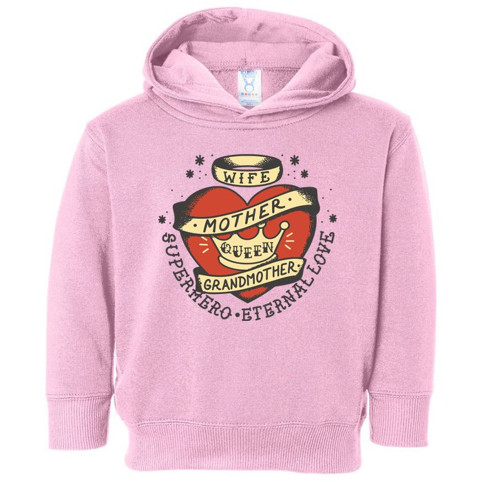 Wife Mother Grandmother Queen Heart Gift Toddler Hoodie