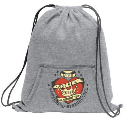 Wife Mother Grandmother Queen Heart Gift Sweatshirt Cinch Pack Bag