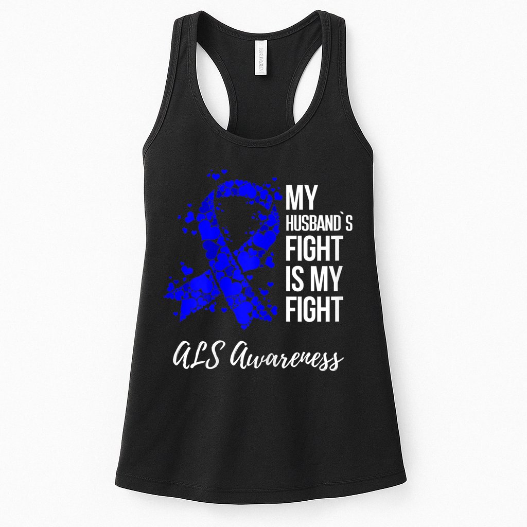 Wo My Husband’s Fight Is My Fight ALS Awareness Womens Tank Top