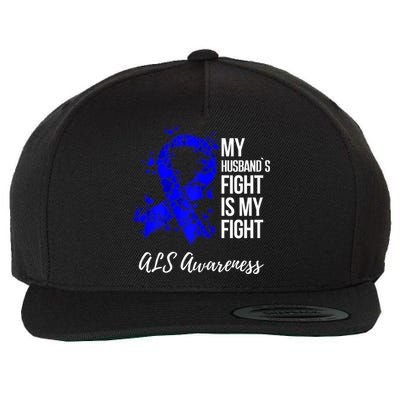 Wo My Husband’s Fight Is My Fight ALS Awareness Wool Snapback Cap