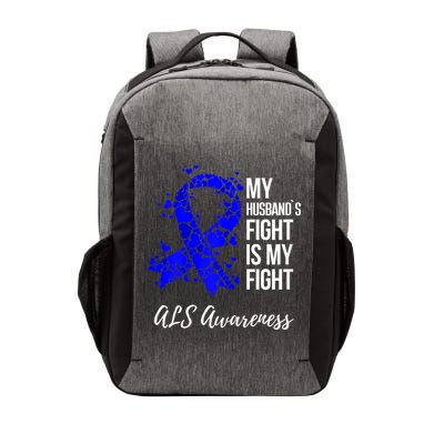 Wo My Husband’s Fight Is My Fight ALS Awareness Vector Backpack