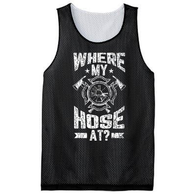 Where My Hose At Funny Fire Firefighter Mesh Reversible Basketball Jersey Tank