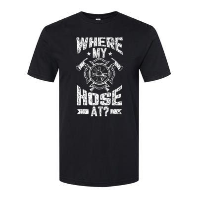 Where My Hose At Funny Fire Firefighter Softstyle® CVC T-Shirt