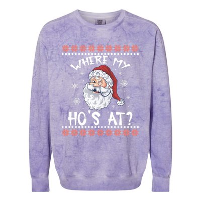 Where My Hos At Funny Santa Christmas Pajamas Ugly Christmas Sweater Colorblast Crewneck Sweatshirt