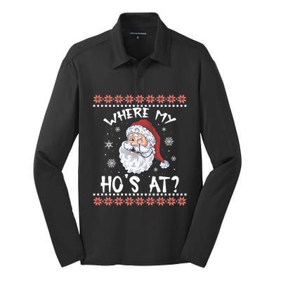 Where My Hos At Funny Santa Christmas Pajamas Ugly Christmas Sweater Silk Touch Performance Long Sleeve Polo