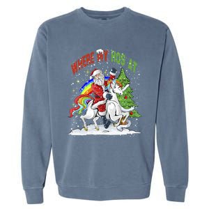 Where My HoS At Santa Claus Riding Unicorn Happy Christmas Gift Garment-Dyed Sweatshirt