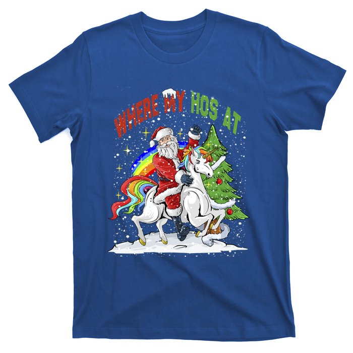 Where My HoS At Santa Claus Riding Unicorn Happy Christmas Gift T-Shirt