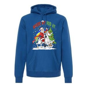 Where My HoS At Santa Claus Riding Unicorn Happy Christmas Gift Premium Hoodie