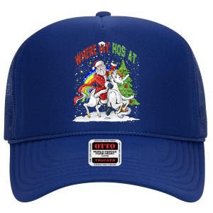 Where My HoS At Santa Claus Riding Unicorn Happy Christmas Gift High Crown Mesh Back Trucker Hat