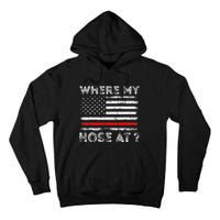 Where My Hose At Firefighter Tall Hoodie