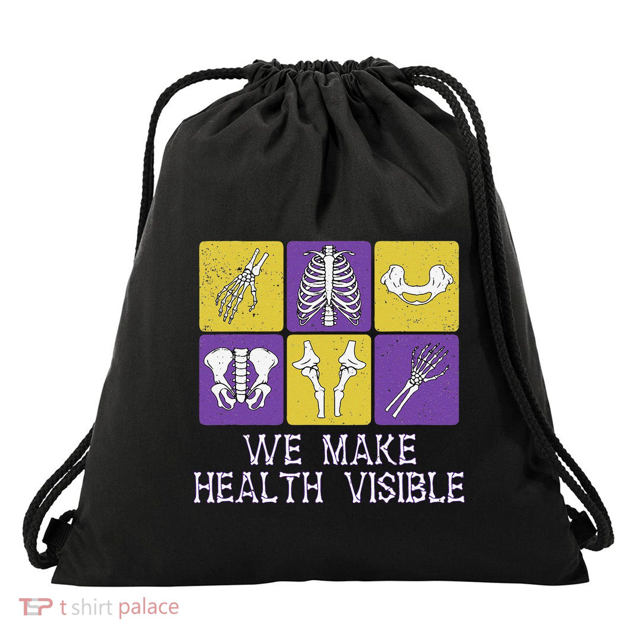 We Make Health Visible Funny Radiographer Humor Drawstring Bag
