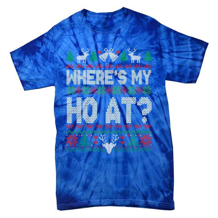 Where My HoS At Ho Matching Couple Christmas Ugly Cute Gift Tie-Dye T-Shirt