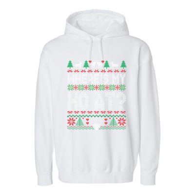 Where My HoS At Ho Matching Couple Christmas Ugly Cute Gift Garment-Dyed Fleece Hoodie