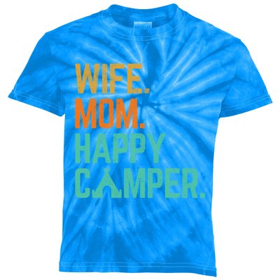 Wife Mom Happy Camper Cute Funny Matching Family Camping Cute Gift Kids Tie-Dye T-Shirt