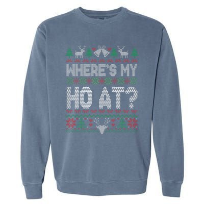 Where My Ho's At Ho Matching Couple Christmas Ugly Sweater  Garment-Dyed Sweatshirt