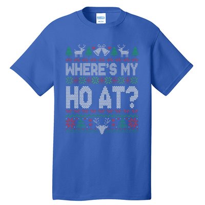 Where My Ho's At Ho Matching Couple Christmas Ugly Sweater  Tall T-Shirt