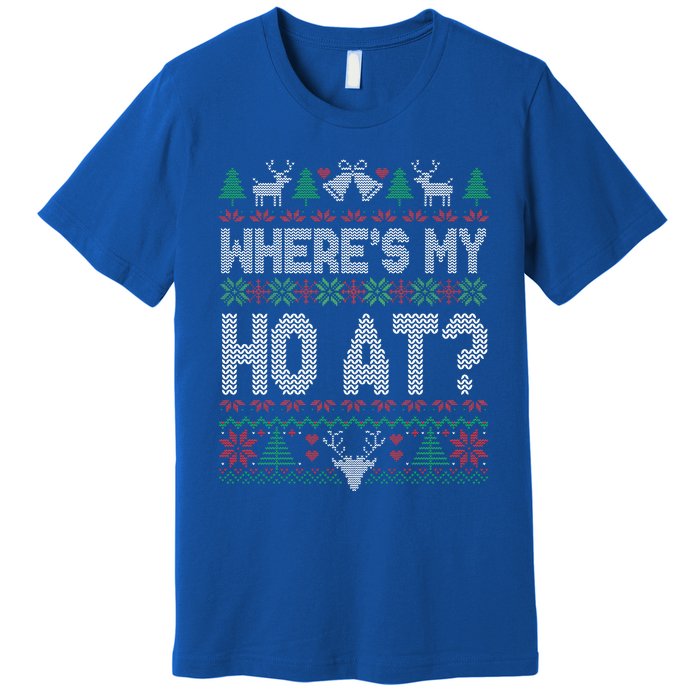 Where My Ho's At Ho Matching Couple Christmas Ugly Sweater  Premium T-Shirt