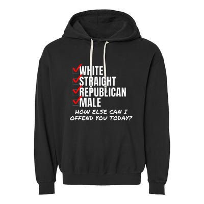 White Male How Can I Offend You Garment-Dyed Fleece Hoodie