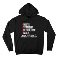 White Male How Can I Offend You Hoodie