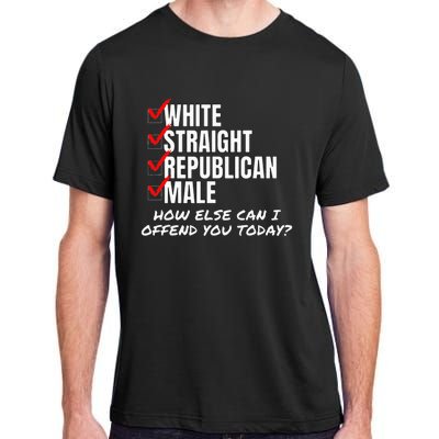 White Male How Can I Offend You Adult ChromaSoft Performance T-Shirt