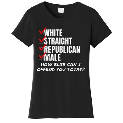 White Male How Can I Offend You Women's T-Shirt