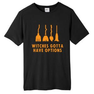 Witches Must Have Have Options (Witches Gotta Have Options) Gift Tall Fusion ChromaSoft Performance T-Shirt