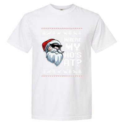 Where My Ho's At Ho Matching Couple Santa Ugly Christmas Great Gift Garment-Dyed Heavyweight T-Shirt