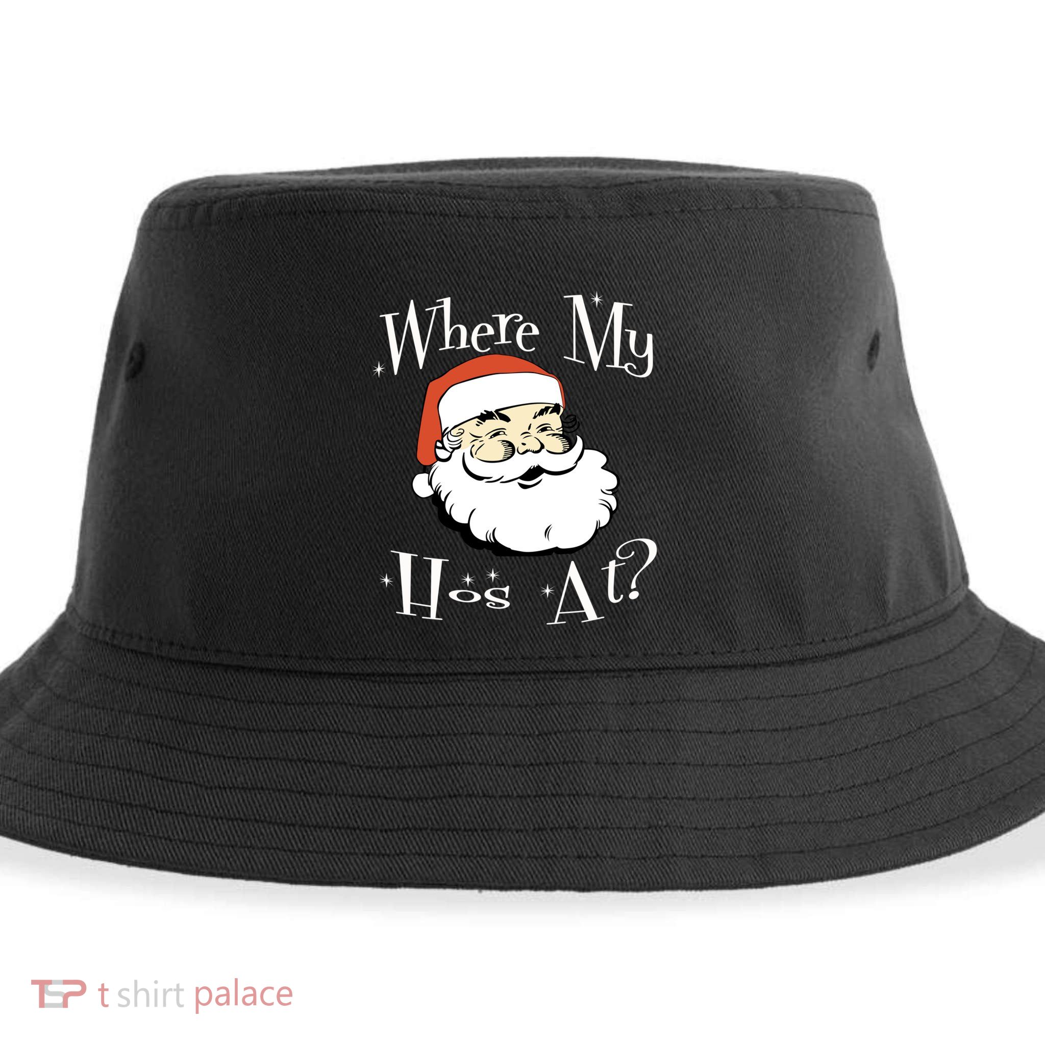 Where My Hos At Christmas Funny Adult Santa Claus Hoes Gift Sustainable Bucket Hat