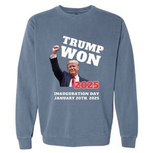 We Made History Trump 2024 Won Inauguration Day 2025 Winner Garment-Dyed Sweatshirt