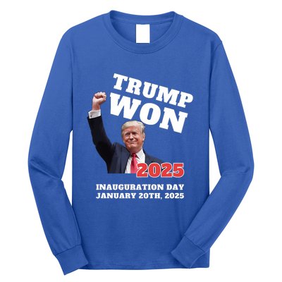 We Made History Trump 2024 Won Inauguration Day 2025 Winner Long Sleeve Shirt