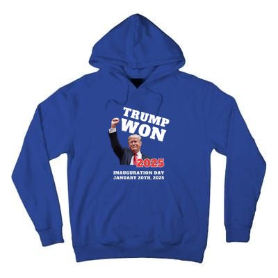 We Made History Trump 2024 Won Inauguration Day 2025 Winner Tall Hoodie